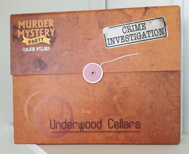 Murder Mystery Party Case Files: Underwood Cellars