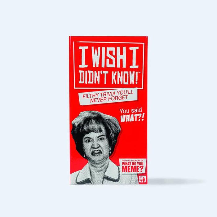 I Wish I Didn't Know