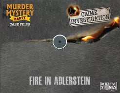 Murder Mystery Party Case Files: Fire in Adlerstein