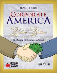 Corporate America: Gilded Edition